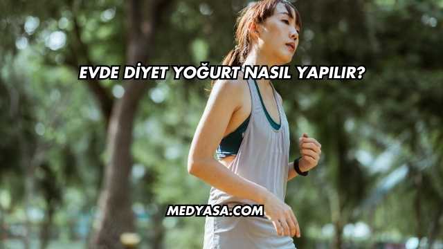 Evde Diyet Yoğurt Nasıl Yapılır?