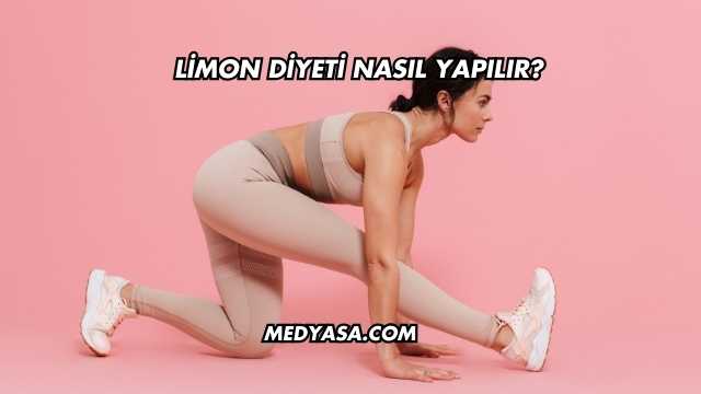 Limon Diyeti Nasıl Yapılır?