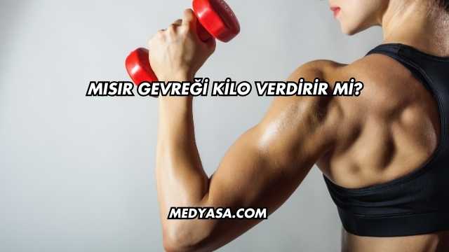 Mısır Gevreği Kilo Verdirir mi?