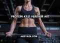 Protein Kilo Verdirir mi?
