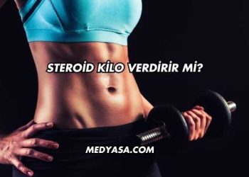 Steroid Kilo Verdirir mi?