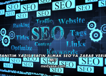 Tanıtım Yazısı Satın Almak SEO'ya Zarar Verir mi?