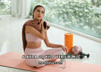6 Ayda 20 Kilo Verilir mi?