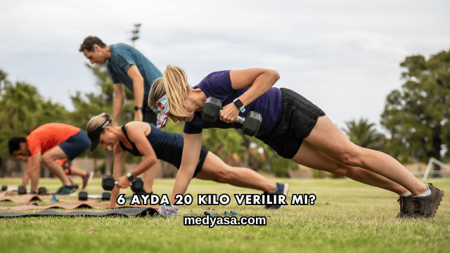 6 Ayda 20 Kilo Verilir mi?