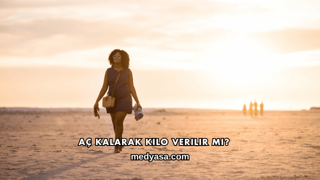 Aç Kalarak Kilo Verilir mi?