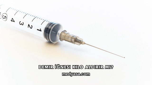 Demir İğnesi Kilo Aldırır mı?