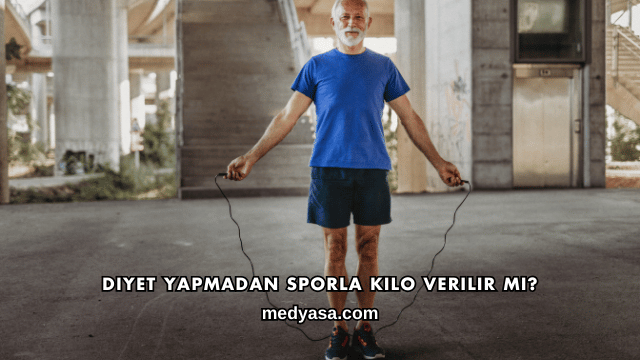 Diyet Yapmadan Sporla Kilo Verilir mi?