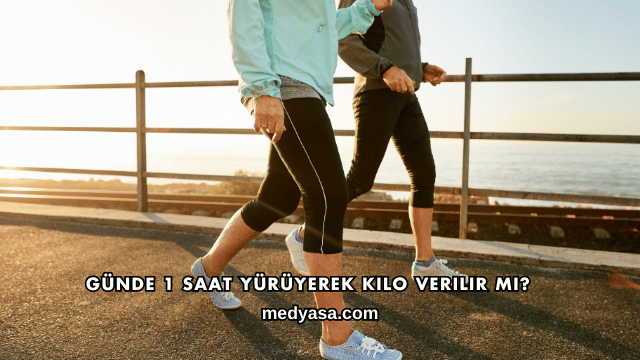 Günde 1 Saat Yürüyerek Kilo Verilir mi?