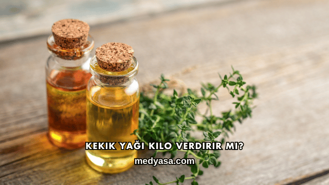 Kekik Yağı Kilo Verdirir mi?