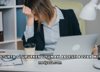 Koltukta Otururken Uyumak Abdesti Bozar mı?