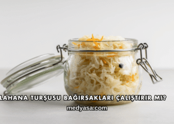 Lahana Turşusu Bağırsakları Çalıştırır mı?