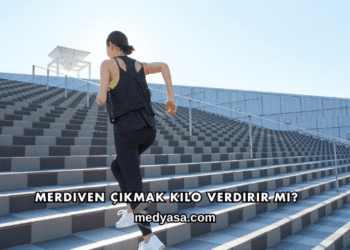 Merdiven Çıkmak Kilo Verdirir mi?