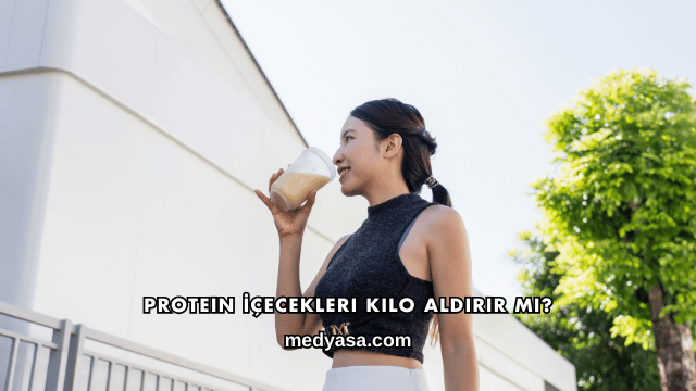 Protein İçecekleri Kilo Aldırır mı?