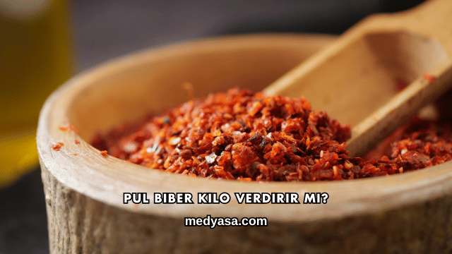 Pul Biber Kilo Verdirir mi?