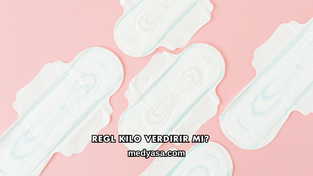 Regl Kilo Verdirir mi?