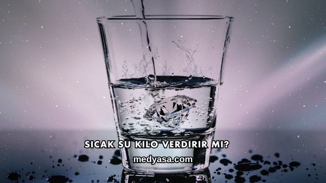 Sıcak Su Kilo Verdirir mi?