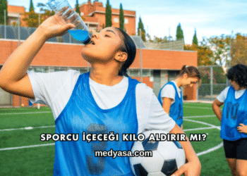 Sporcu İçeceği Kilo Aldırır mı?