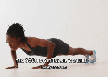 Tek Öğün Diyeti Nasıl Yapılır?
