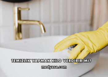 Temizlik Yapmak Kilo Verdirir mi?