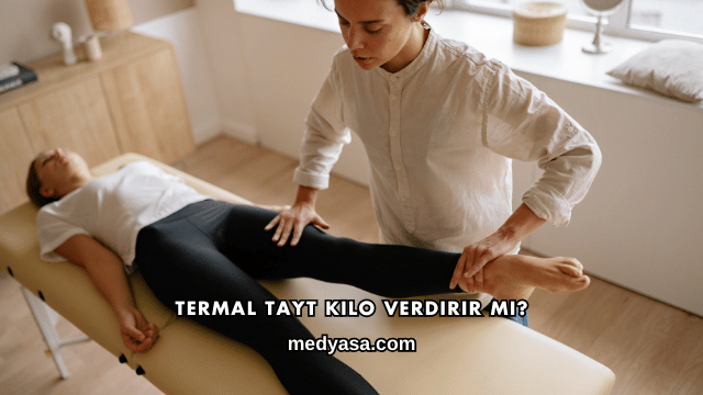 Termal Tayt Kilo Verdirir mi?