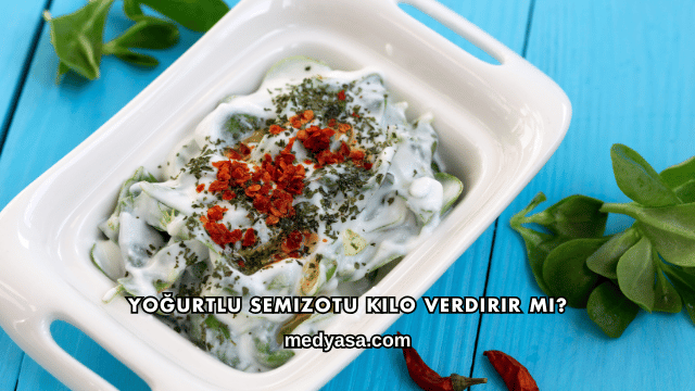 Yoğurtlu Semizotu Kilo Verdirir mi?